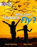 Dlaczego ludzie nie potrafią latać? - Why Can't Humans Fly?