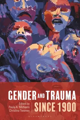 Płeć i trauma od 1900 roku - Gender and Trauma Since 1900