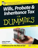 Testamenty, spadki i podatek od spadków dla opornych - Wills, Probate, and Inheritance Tax For Dummies