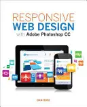 Projektowanie responsywnych stron internetowych za pomocą Adobe Photoshop - Responsive Web Design with Adobe Photoshop