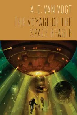 Podróż kosmicznego orła - The Voyage of the Space Beagle