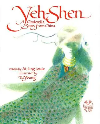 Yeh-Shen: Historia chińskiego Kopciuszka - Yeh-Shen: A Cinderella Story from China