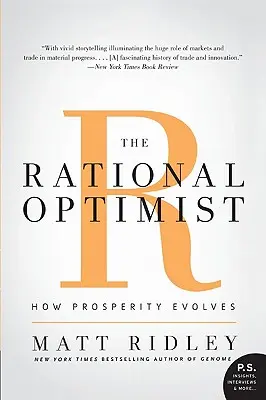 Racjonalny optymista: Jak rozwija się dobrobyt - The Rational Optimist: How Prosperity Evolves