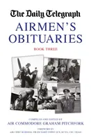 Nekrologi lotników Księga trzecia - Airmen's Obituaries Book Three