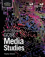 WJEC/Eduqas GCSE Media Studies: Książka ucznia - WJEC/Eduqas GCSE Media Studies: Student Book