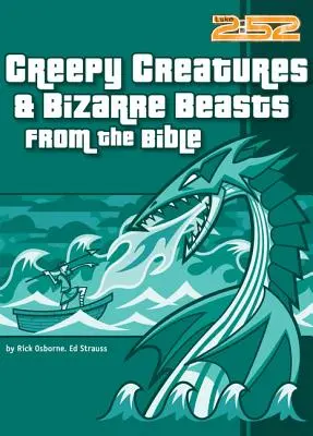 Przerażające stworzenia i dziwaczne bestie z Biblii - Creepy Creatures and Bizarre Beasts from the Bible
