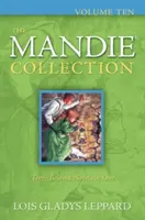 Kolekcja Mandie, tom dziesiąty - The Mandie Collection, Volume Ten