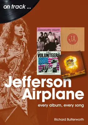 Jefferson Airplane: Każdy album, każda piosenka - Jefferson Airplane: Every Album, Every Song