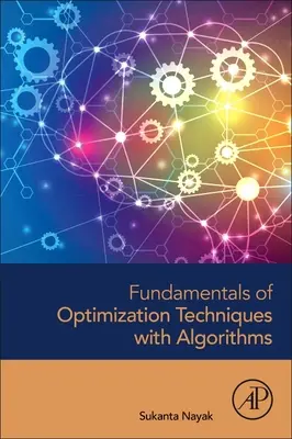 Podstawy technik optymalizacji z algorytmami - Fundamentals of Optimization Techniques with Algorithms