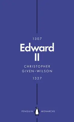 Edward II (Penguin Monarchs): The Terrors of Kingship