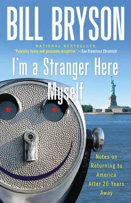 I'm a Stranger Here Myself: Notatki o powrocie do Ameryki po 20 latach nieobecności - I'm a Stranger Here Myself: Notes on Returning to America After 20 Years Away