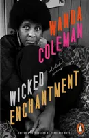 Wicked Enchantment - wybrane wiersze - Wicked Enchantment - Selected Poems