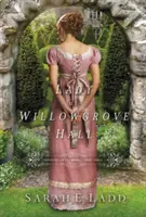 Dama w Willowgrove Hall - A Lady at Willowgrove Hall