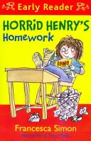 Horrid Henry Early Reader: Praca domowa Koszmarnego Henryka - zeszyt 23 - Horrid Henry Early Reader: Horrid Henry's Homework - Book 23