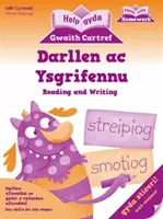 Pomóż Gyda'r Gwaith Cartref: Darllen ac Ysgrifennu - Help Gyda'r Gwaith Cartref: Darllen ac Ysgrifennu