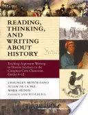 Czytanie, myślenie i pisanie o historii: Teaching Argument Writing to Diverse Learners in the Common Core Classroom, Grades 6-12 - Reading, Thinking, and Writing about History: Teaching Argument Writing to Diverse Learners in the Common Core Classroom, Grades 6-12