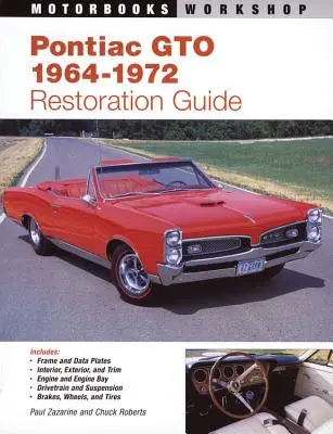 Przewodnik po renowacji Pontiac GTO, 1964-1972 - Pontiac GTO Restoration Guide, 1964-1972