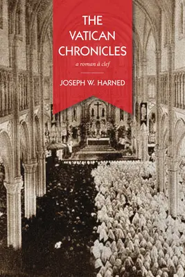 Kroniki Watykańskie: A Roman Clef - The Vatican Chronicles: A Roman  Clef