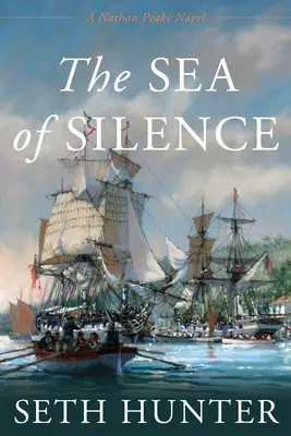 The Sea of Silence: Powieść Nathana Peake'a - The Sea of Silence: A Nathan Peake Novel