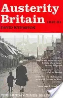 Oszczędna Wielka Brytania, 1945-1951 - Austerity Britain, 1945-1951