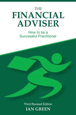 Doradca finansowy: Jak być skutecznym praktykiem - The Financial Adviser: How to be a Successful Practitioner