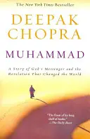 Muhammad: Opowieść o Bożym Posłańcu i objawieniu, które zmieniło świat - Muhammad: A Story of God's Messenger and the Revelation That Changed the World