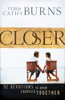 Bliżej: 52 nabożeństwa łączące pary - Closer: 52 Devotions to Draw Couples Together