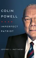 Colin Powell: Niedoskonały patriota - Colin Powell: Imperfect Patriot