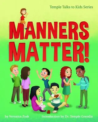 Maniery mają znaczenie! - Manners Matter!