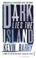 Dark Lies the Island