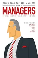 Opowieści biało-czerwonych, tom 3: Menedżerowie - Tales from the Red & Whites Volume 3: Managers