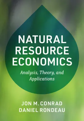 Ekonomia zasobów naturalnych: Analiza, teoria i zastosowania - Natural Resource Economics: Analysis, Theory, and Applications