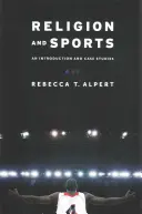 Religia i sport: Wprowadzenie i studia przypadków - Religion and Sports: An Introduction and Case Studies