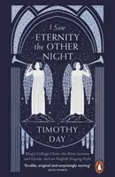 I Saw Eternity the Other Night - King's College Choir, Nine Lessons and Carols oraz angielski styl śpiewania - I Saw Eternity the Other Night - King's College Choir, the Nine Lessons and Carols, and an English Singing Style