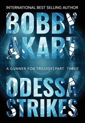 Odessa Strikes: Thriller o terroryzmie - Odessa Strikes: A Terrorism Thriller