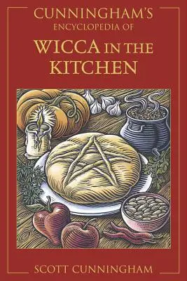 Encyklopedia Wicca Cunninghama w kuchni - Cunningham's Encyclopedia of Wicca in the Kitchen