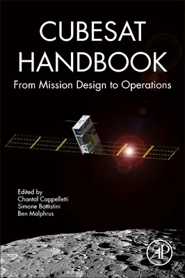 Cubesat Handbook: Od projektu misji do operacji - Cubesat Handbook: From Mission Design to Operations