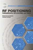 Pozycjonowanie radiowe: Podstawy, aplikacje i narzędzia - RF Positioning: Fundamentals, Applications, and Tools