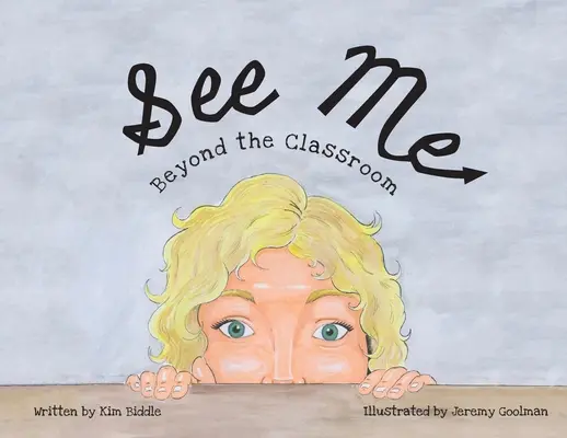 See Me: Beyond the Classroom