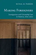 Tworzenie cudzoziemców - Making Foreigners