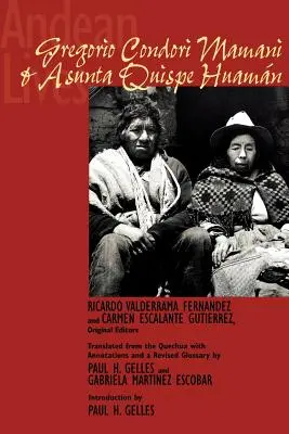 Andyjskie życie: Gregorio Condori Mamani i Asunta Quispe Huamn - Andean Lives: Gregorio Condori Mamani and Asunta Quispe Huamn