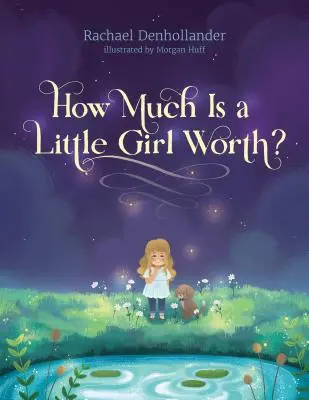 Ile jest warta mała dziewczynka? - How Much Is a Little Girl Worth?