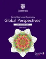 Cambridge Lower Secondary Global Perspectives Etap 8 Książka nauczyciela - Cambridge Lower Secondary Global Perspectives Stage 8 Teacher's Book