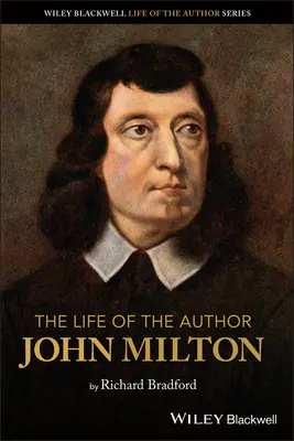 Życie autora: John Milton - The Life of the Author: John Milton