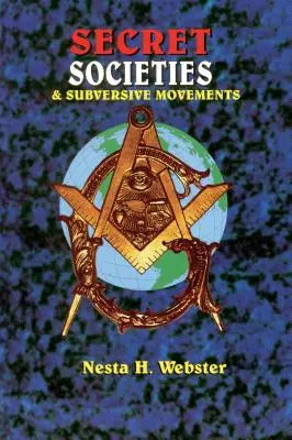 Tajne stowarzyszenia i ruchy wywrotowe - Secret Societies & Submersive Movements