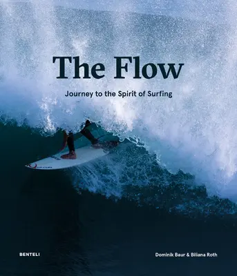 The Flow: Podróż do ducha surfingu - The Flow: Journey to the Spirit of Surfing