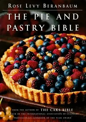 Biblia ciast i wypieków - The Pie and Pastry Bible