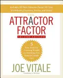 The Attractor Factor: 5 prostych kroków do tworzenia bogactwa (lub czegokolwiek innego) od wewnątrz - The Attractor Factor: 5 Easy Steps for Creating Wealth (or Anything Else) from the Inside Out