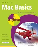 Podstawy obsługi komputera Mac w prostych krokach - Mac Basics in Easy Steps