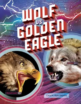 Wilk kontra orzeł przedni - Wolf vs. Golden Eagle